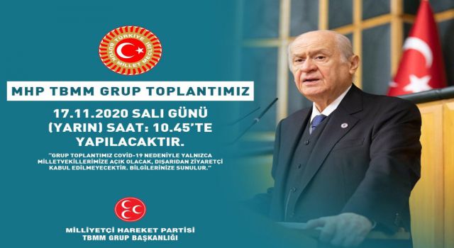 MHP Grup Toplantısı yarın yapılacak "17 Kasım 2020"