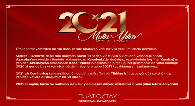 Cumhurbaşkanı Yardımcısı Oktay'dan 2021 Mesajı!