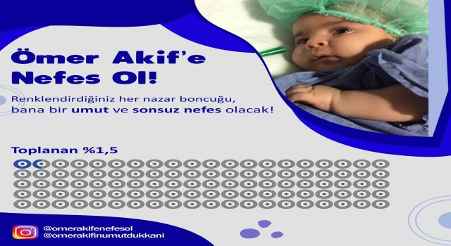 SMA Hastası Ömer Akif bebek için bağış çağrısı