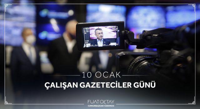 Cumhurbaşkanı Yardımcısı Oktay'dan, 10 Ocak Çalışan Gazeteciler Günü mesajı