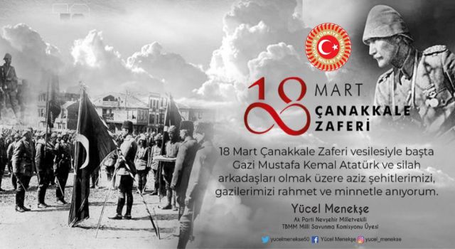 AK Parti'li Menekşe'den, 18 Mart Çanakkale Zaferi mesajı