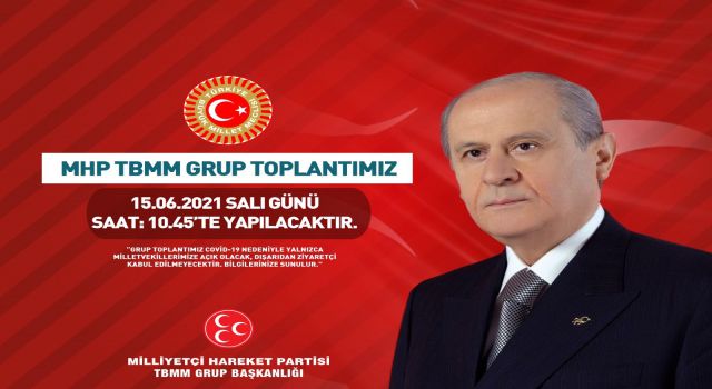 MHP TBMM Grup Toplantısı Yarın Yapılacak!