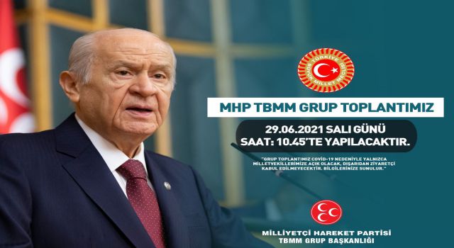 MHP TBMM Grup Toplantısı Yarın Yapılacak