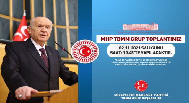 MHP TBMM Grup Toplantısı Yarın Yapılacak