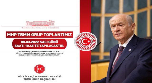 MHP TBMM Grup Toplantısı yarın yapılacak!